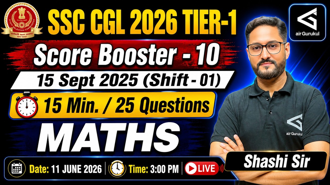 SSC CGL 2026 Maths | 15 Sept 2025 Shift - 1 Previous Year Questions Solved | Quantitative Aptitude – airGurukul