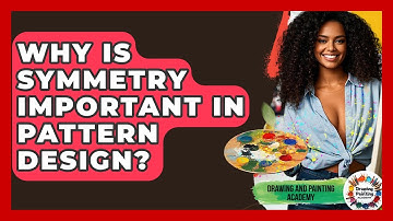 Why Is Symmetry Important In Pattern Design? - Drawing and Painting Academy