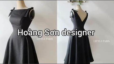 Dạy cắt may | hướng dẫn cách cắt đầm sát nách nổ bằng thẩn bổ mảnh xòe theo mẫu | Hoàng Sơn designer