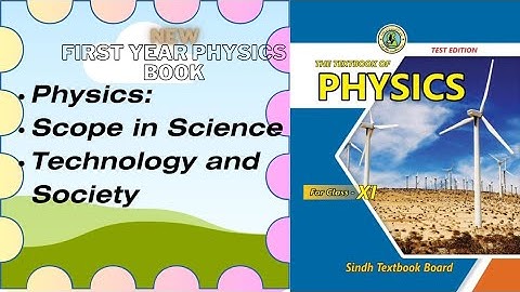Physics Scope in Science Technology and Society 11th Physics STBB