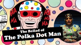 The Polka Dot Mans Secret Origin The Suicide Squad Mini-Doc