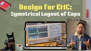 Using Symmetrical Layout of Capacitors for Better EMC
