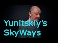Yunitskiys Sky Ways