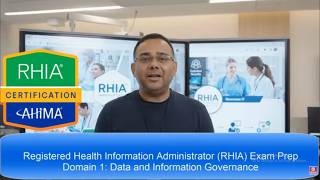 RHIA Exam Prep: Domain 1: Data and Information Governance