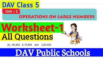 Dav Class 5 Maths Chapter 2 Worksheet 1 Solution|