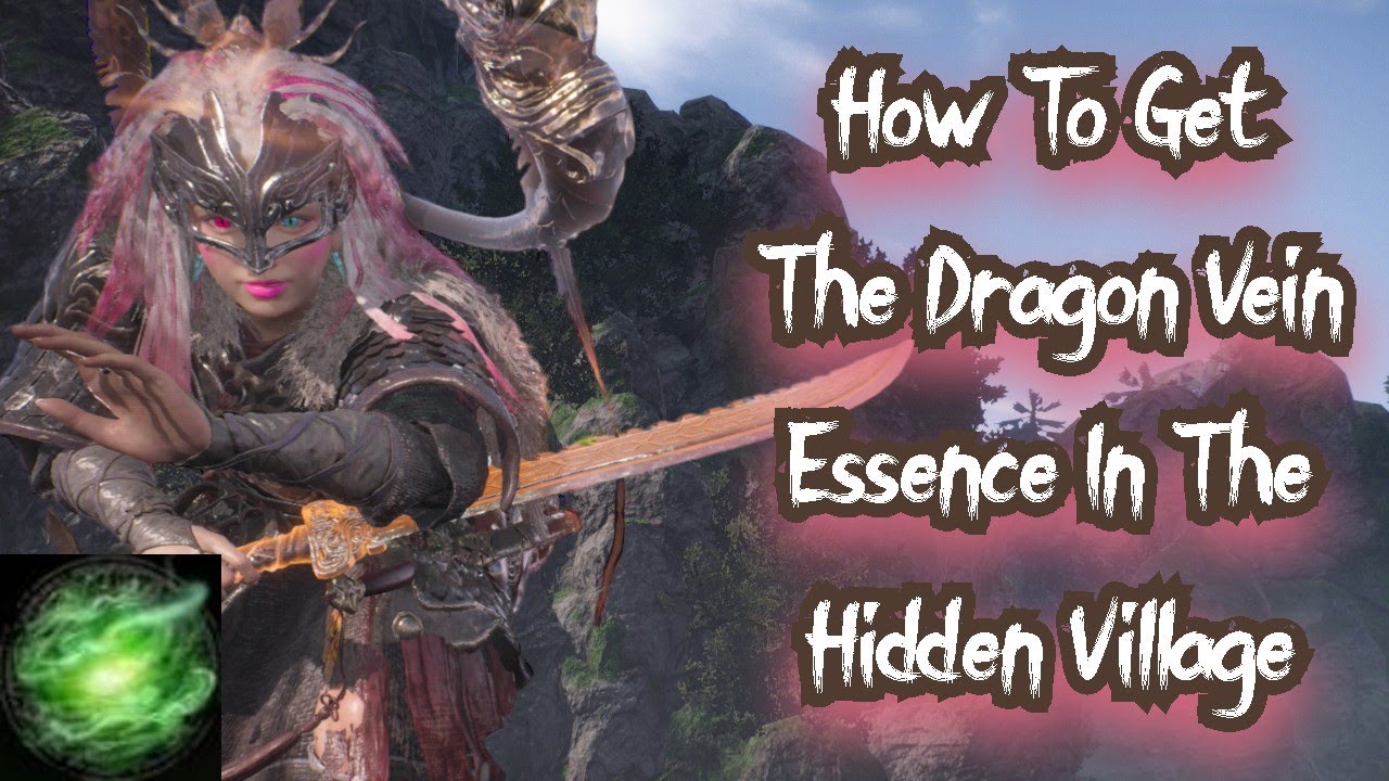 How To Get The Dragon Vein Essence In The Hidden Village Wo Long Fallen Dynasty YouTube