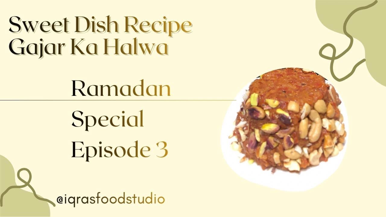 Ramadan Special sweet | Classic Carrot Halwa Recipe Without Khoya.