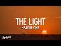 Headie One - The Light (Lyrics)