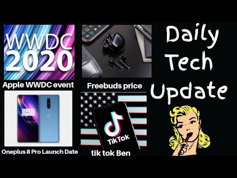 Daily Tech Update  Apple WWDC  Samsung Galaxy A11  OnePlus 8 launch date  Huawei Freebuds price 