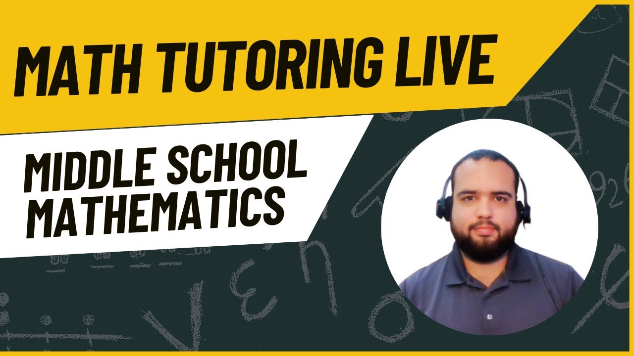 Middle School Mathematics Tutoring (Live)