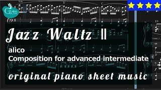 Jazz Waltz 2 - alico piano composition sheet music for advanced