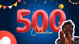 🎉Grateful For 500 Subscribers: Celebrating Milestones Together! 🙌🚀