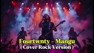 🎸Fourtwnty - Mangu ( Cover Rock Version By Aura Musik )