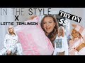 IN THE STYLE X LOTTIE TOMLINSON TRY ON HAUL / IS IT WORTH YOUR COIN? | TASHA GLAYSHER