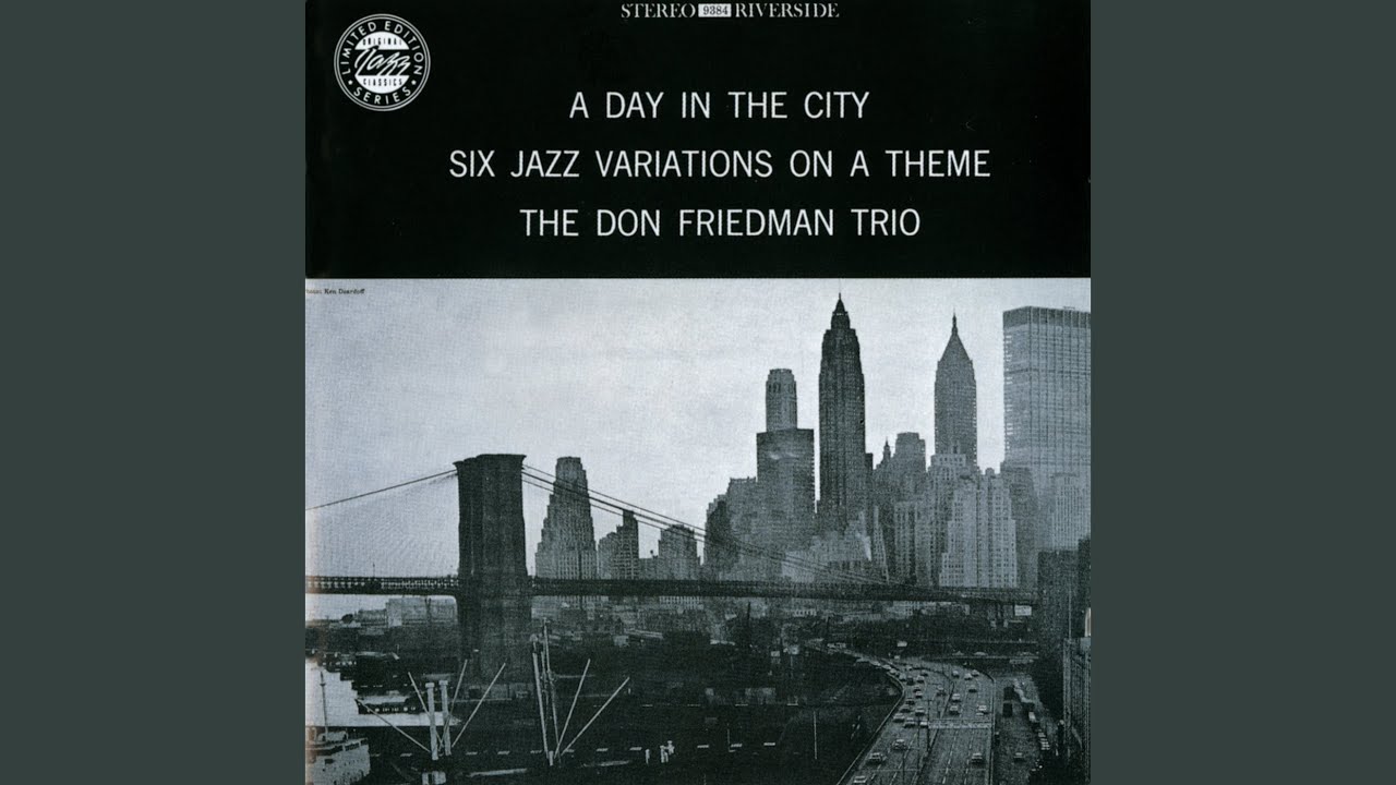 🎧 ジャズのピアノトリオ名盤【#257】ドン・フリードマン「A Day in