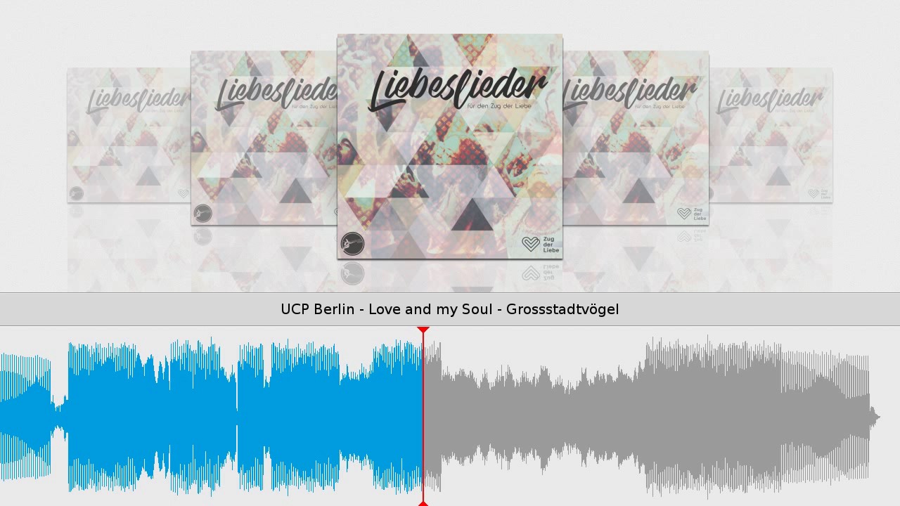 UCP Berlin - Love and my Soul