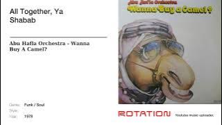Abu Hafla Orchestra - All Together, Ya Shabab (Israel, Disco, Funk) (1978)