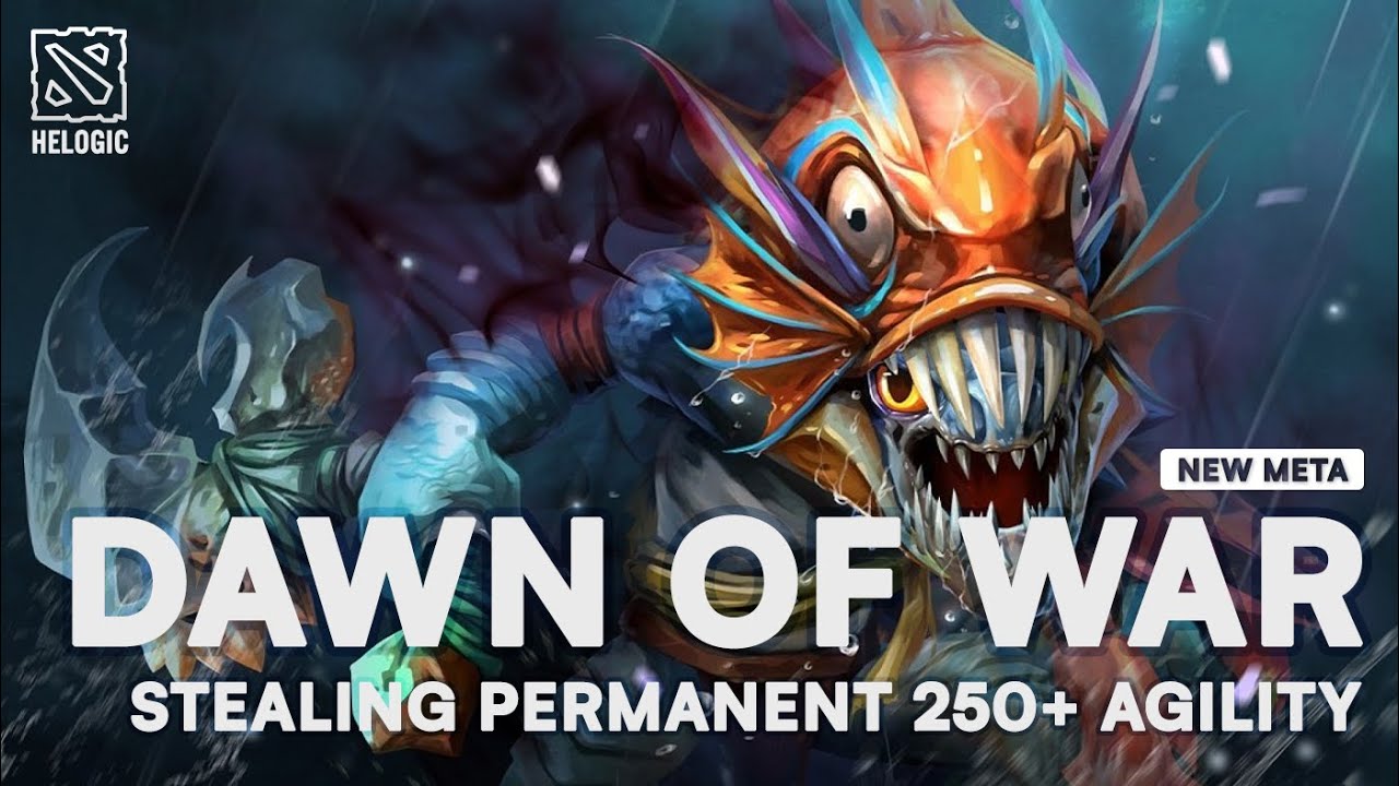 DAWN OF WAR DOTA 2 - STEALING PERMANENT 250+ AGILITY (NEW META)