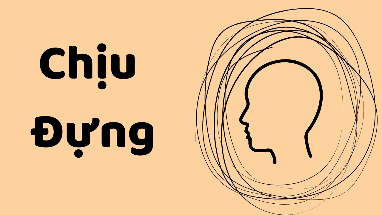Outline Video Về Sự Chịu Đựng