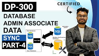 DP-300 : Azure Data Sync On-Prem &amp; Cloud Database Synchronization Tutorial - Part 4