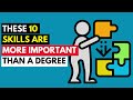 10 Skills That Are More Important Than a University Degree