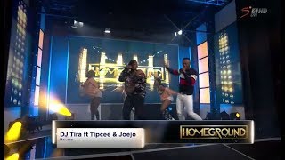 HomeGround - DJ Tira ft Tipcee & Joejo