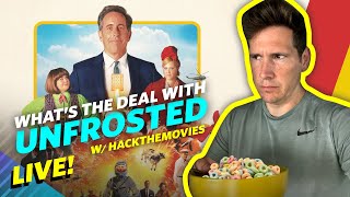 Unfrosted Movie Review With @HackTheMovies - Is It Gold, Jerry? - LIVE!