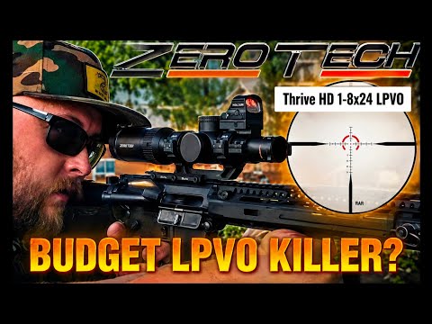 Zerotech Thrive HD 1-8 LPVO: Best Budget LPVO?