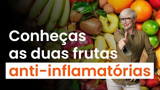 Duas frutas que são verdadeiros analgésicos naturais contra a dor