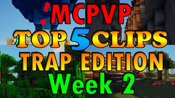 Minecraft PVP | MCPVP Top 5 Clips | Trap Edition 2 - Suffocation