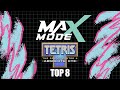 MAX MODE 2025 - TETRIS THE GRANDMASTER 4 - ABSOLUTE EYE: Bobda Minion, Juicey, Strict_Filter, more