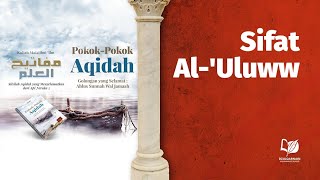 Dalil dari Kitab Allah ‘Azza wa Jalla 32: Sifat Al-'Uluww