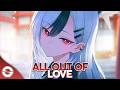 Nightcore - All Out Of Love (Lyrics) thumbnail
