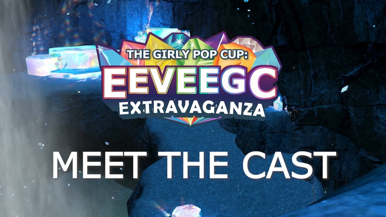 Meet the Girly Pop Cup: EeveeGC Extravaganza cast!