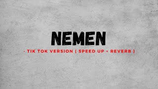 [1 Jam Lirik]  NEMEN - GILDCOUSTIC ( speed up   reverb ) Ngomongo Jalokmu Piee?
