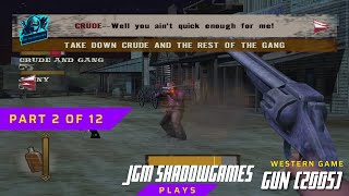 Welcome to Dodge City - Gun (2005 Game) Playthrough Part 2