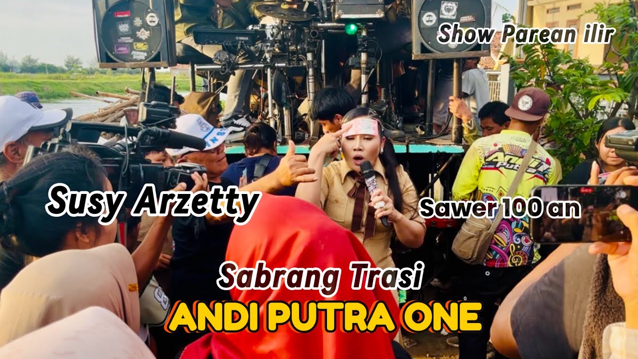 ANDI PUTRA 1 SABRANG TRASI VOC SUSY ARZETTY SHOW PAREAN ILIR CIDEMPET TGL 13 FEBRUARI 2026