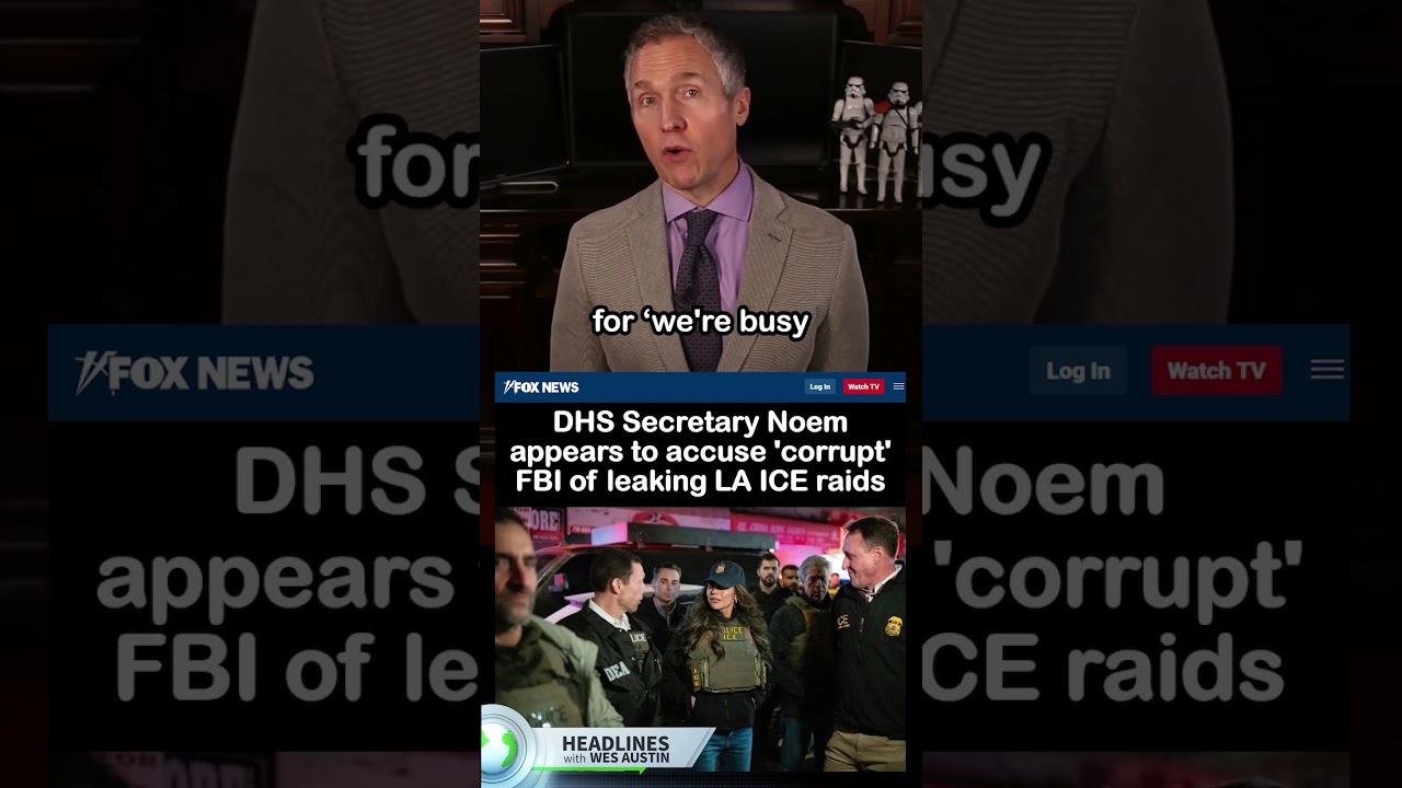DHS Sec. Kristi Noem Appears to Accuse 'Corrupt' FBI of Leaking LA ICE Raids 
