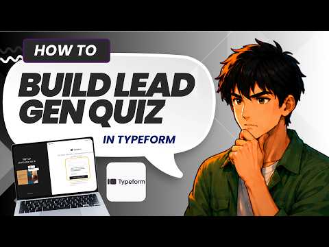 How to Build Lead Gen Qualifying Quizzes Using Typeform (Updated 2026)