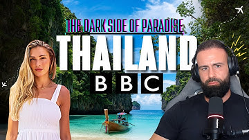 Thailand: The Dark Side of Paradise | Expat Reaction