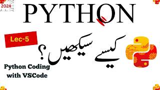 Python Coding with VSCode | In Urdu/Hindi