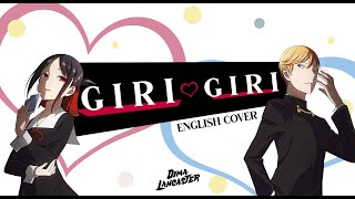 Video thumbnail of ""GIRI GIRI" from Kaguya-sama: Love is War Season 3 (English Cover) | Dima Lancaster ft. @SatiAkura"
