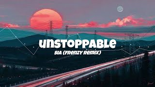 Sia - Unstoppable (remix)