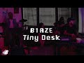 B1aze tiny desk contest concert