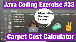 Carpet Cost Calculator Program  (Quick & Easy OOP, SOLVED)[#33) - Java Coding Exercise Problem screenshot 3