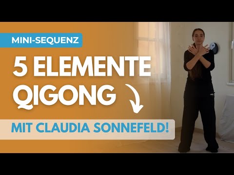 Fünf Elemente Qigong