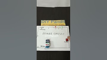 series circuits working model - shorts | DIY pandit
