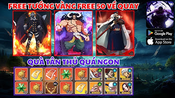 Game Lậu Mobile Hải Tặc Huyền Thoại Global - Update Bản Mới Code Mới - Free Vip Tướng Vàng - APK IOS