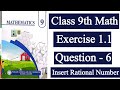 9th Math New BOOK Exercise 1.1| Class 9 maths chapter 1 | 9 math 1.1 question 6