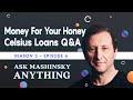 Money For Your Honey, Loans Q&A- Celsius AMA (February 5, 2021)